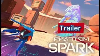 Phantom Spark   Release Date Reveal Trailer.