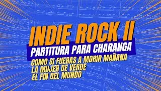 Indie Rock II | PARTITURA para CHARANGA 🎺