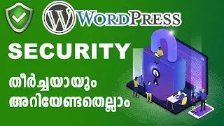 Wordpress Security Essentials | Secure Wordpress Website from Hacking | Malayalam Wordpress Tutorial