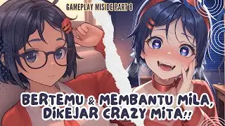 Bertemu & Membantu Mila, Dikejar Crazy Mita‼️ Gameplay MiSide Part 8 #miside #misidegame #mitamiside