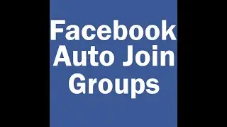 How to join groups on facebook automatically? (Fb Auto join groups)