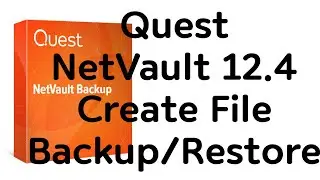 05. Quest NetVault Backup 12.4 파일 백업 / 복원 작업 생성 방법