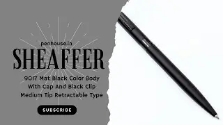 Sheaffer 9017 Mat Black Color Body With Cap And Black Clip Medium Tip Retractable Type Ball Pen
