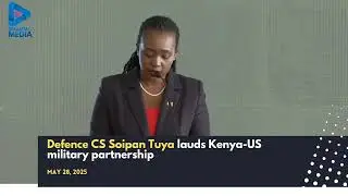 Defence CS Soipan Tuya lauds Kenya-US military partnership