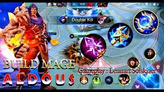 GAMEPLAY ALDOUS BUILD MAGE ! NEW BUILD ALDOUS 2020 - Mobile Legends