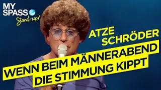 Wenn beim M&auml;nnerabend die Stimmung kippt | Atze Schr&ouml;der - Atze Schr&ouml;der - Schmerzfrei
