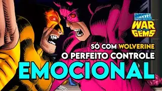 War of the Gems | WOLVERINE | 8/10 | Sobre gravar estando com raiva