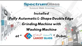 Glass Fully Automatic Double Edge Grinding Machine with Auto Detection and Washing Machine