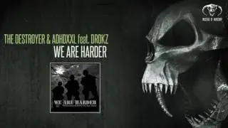 The Destroyer & ADHDXXL feat. Drokz - We Are Harder [MOHDIGI191]