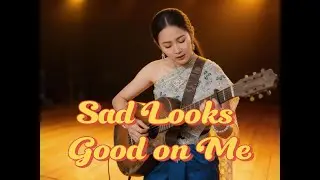 Sad Looks Good on Me | Music lyric song | Kong Lyrics