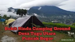 Bukit Rindu Camping Ground Desa Tugu Utara Puncak Bogor 17-18 Januari 2026