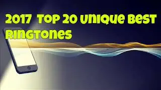 Top 20 Best Ringtones