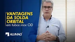 Vantagens da Solda Orbital em Tubos Inox OD