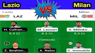 Lazio vs Milan Dream11 team Prediction today ! LAZ vs MIL Dream11 football team Prediction #LAZMIL
