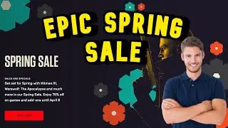 + EPIC GAMES SPRING SALE 2021 + FAQ + Guide + Best Deals + Overview +