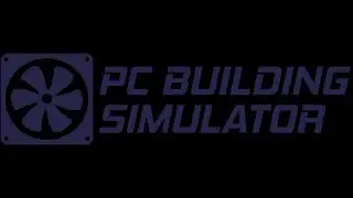 PC Building Sim 2 - Just building a pc, accepting suggestions. (No commentary)