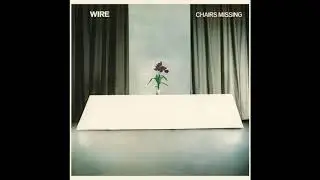 Sand in My Joints (Fourth Demo Sessions) - Wire (Chairs Missing Special Edition)
