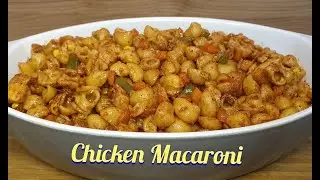 Chicken Macaroni Recipe [ Quick and Delicious Macaroni by Fatima Kitchen ✔✔