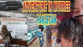 EXPLORING MURREE 🇵🇰 FOR THE 2ND TIME ||Vlog#58
