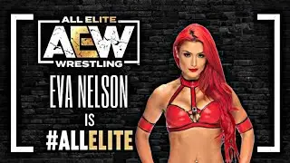 Eva Nelson (Eva Marie) 1st AEW Theme Song Debut