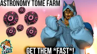 FASTEST Astronomy Tomestone Farming! [FFXIV 6.25]