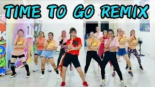 TIME TO GO REMIX | TIKTOK VIRAL | CHOREO ZIN CHICIE