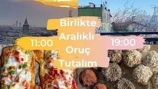 Karantinada Benimle Aralıklı Oruç Tutun! 16/8 Yöntemi 🕚-🕖 #VLOG2