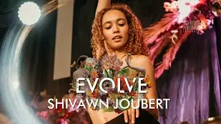 Shivawn Joubert | Erykah Badu - Certainly | EVOLVE 2022