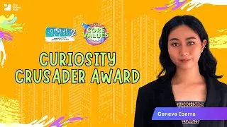 Geneva on Purpose, Curiosity, and Growth | Curiosity Crusader Awardee 2025
