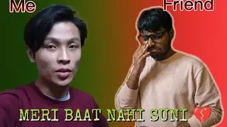 Dost ki baat na sunne ka natija 😶| day-14