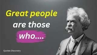 Mark Twain Famous Quotes About Life