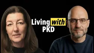 Episode 10: Living with PKD