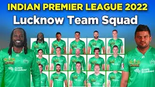 IPL 2022 | Lucknow Squad For Ipl 2022 |  Lucknow Team Squad 2022