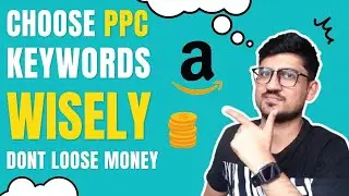 Как выбрать ключевые слова для контекстной рекламы Amazon PPC | Как найти ключевые слова Amazon P...