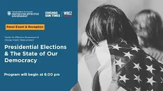Presidential Elections & The State of Our Democracy