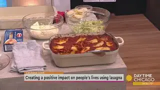 Creating a positive impact on people's lives using lasagna