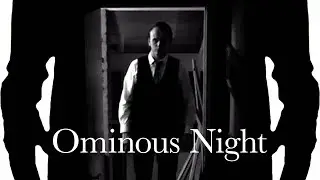 Ominous Night - Short Film