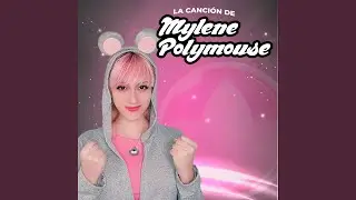 Mylene Polymouse - Girando sin parar/Thumbs (Cover en Español)