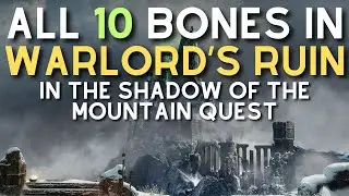 ALL 10 Hidden Bones in Warlord's Ruin | EASILY Complete the 
