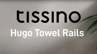 Tissino Hugo2 Towel Rails from Homesupply