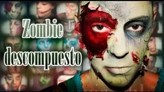 Maquillaje Halloween Zombie descompuesto Makeup FX #18 | Silvia Quiros