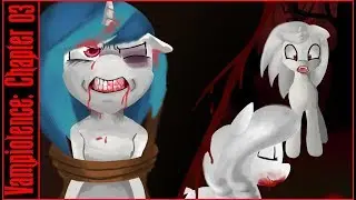 Pony Tales [MLP Halloween Fanfic Reading] 'Vampiolence: Chapter 03' by Scribbler (GRIMDARK/ROMANCE)