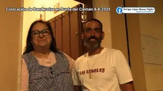 COLOCACI&Oacute;N DE BANDEROLAS // Fiestas de Ntra. Sra. del Mar, Punta del Caim&aacute;n 8-8-2025