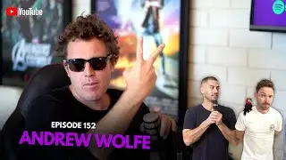 Andrew Wolfe | Episode 152 | The Hard Yarns Podcast