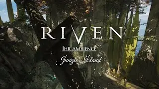 RIVEN 2024 🎧 Ambience 1hr - Jungle Island