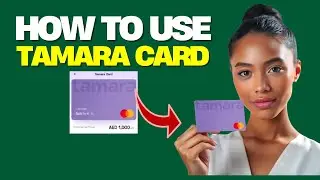 How to Use Tamara Card for Shopping Online and In Stores | How to use Tamara payment