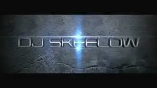 DJ Skeelow Promo Vid