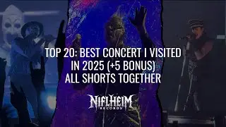 Top 20: Best Concert I visited in 2025 with 5 Bonus All Shorts together | Niflheim Records
