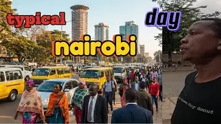 A NORMAL DAY FOR ME IN NAIROBI FROM DAWN TO DUSK.TO WORK AND BACK HOME.