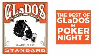 The Best of GLaDOS in Poker Night 2